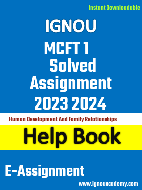 IGNOU MCFT 1 Solved Assignment 2023 2024
